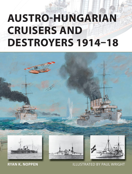 Austro-Hungarian Cruisers and Destroyers 1914–18 (New Vanguard, 241) - 2414