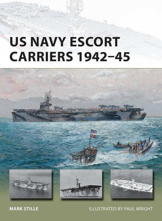 US Navy Escort Carriers 1942–45 (New Vanguard, 251) - 6764