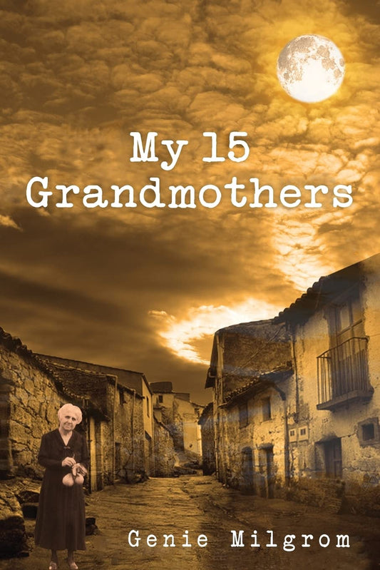 My 15 Grandmothers - 1262