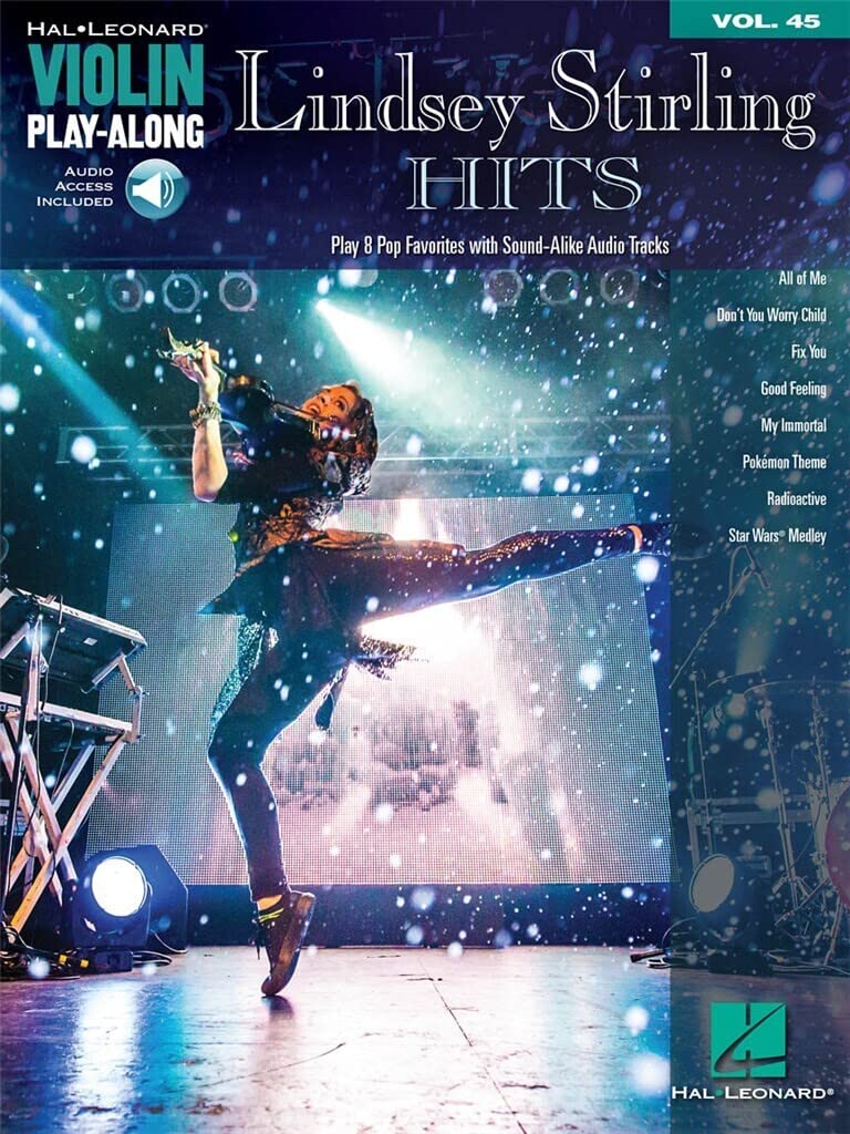 Lindsey Stirling Hits - Violin Play-Along Vol. 45 | 8 Iconic Songs for Violin | Includes Online Audio Access | Sheet Music for Beginners & Intermediate Players | Popular Violin Arrangements