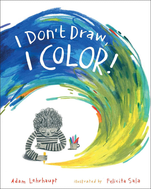 I Don't Draw, I Color! - 5762
