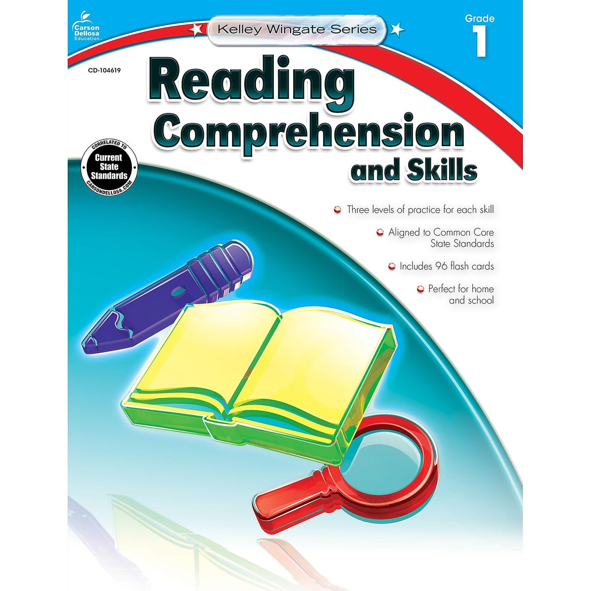 Carson-Dellosa Kelley Wingate Series Reading Comprehension and Skills Book - Common Core Edition, Grade 1, Ages 6 - 7