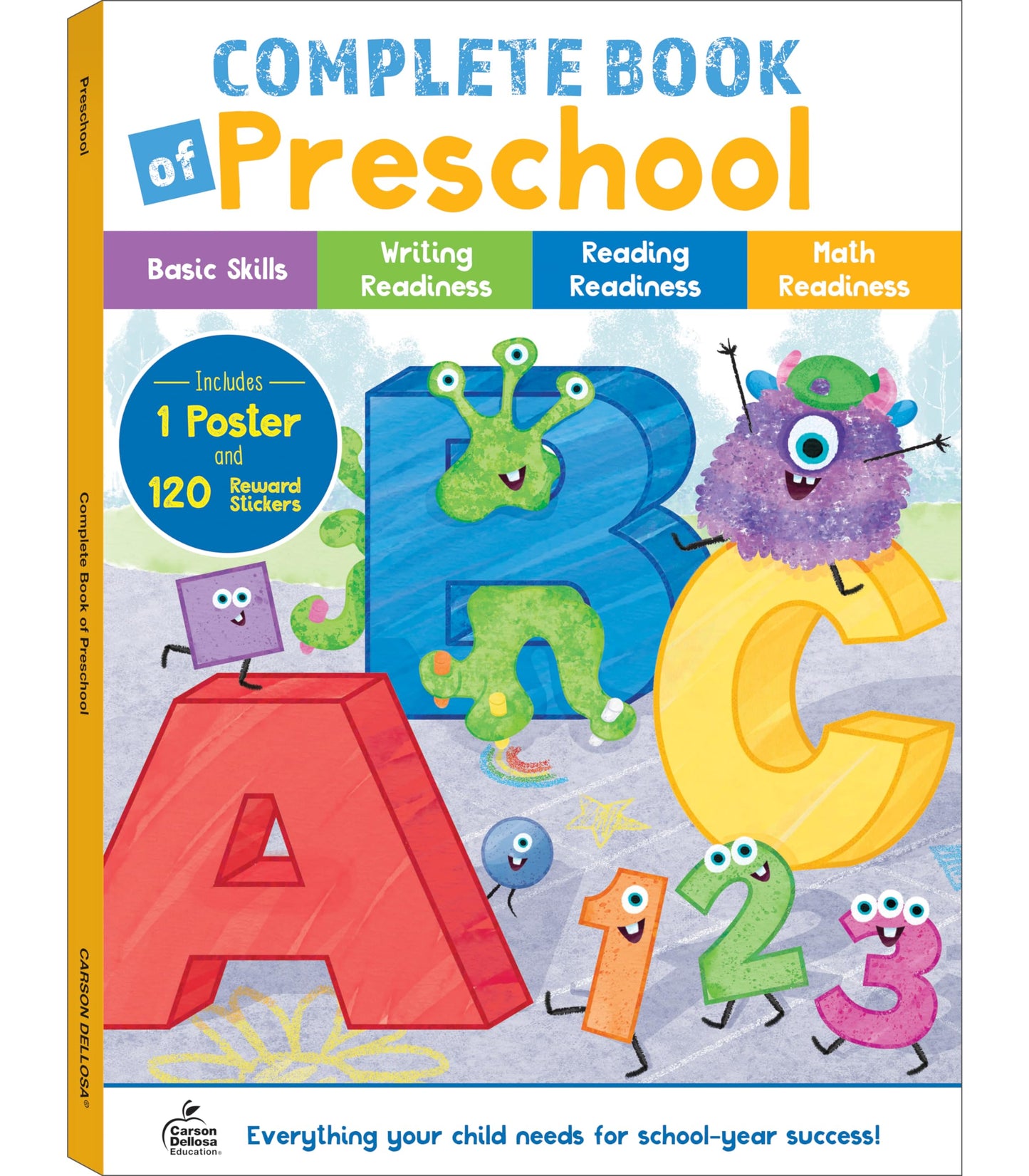 Carson Dellosa The Complete Book of Preschool Workbook—Colors, Shapes, Letters, Numbers, Math and Writing Skills Practice, Classroom or Homeschool Curriculum (256 pgs)
