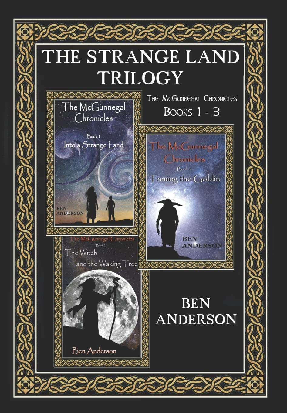 The Strange Land Trilogy: Books 1 - 3 (The McGunnegal Chronicles)