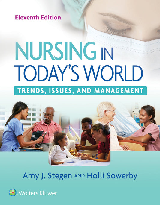 Nursing in Today's World: Trends, Issues, and Management - 7609