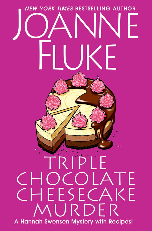 Triple Chocolate Cheesecake Murder: An Entertaining & Delicious Cozy Mystery with Recipes (A Hannah Swensen Mystery) - 4020