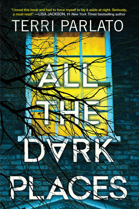 All the Dark Places: A Riveting Novel of Suspense with a Shocking Twist - 3165