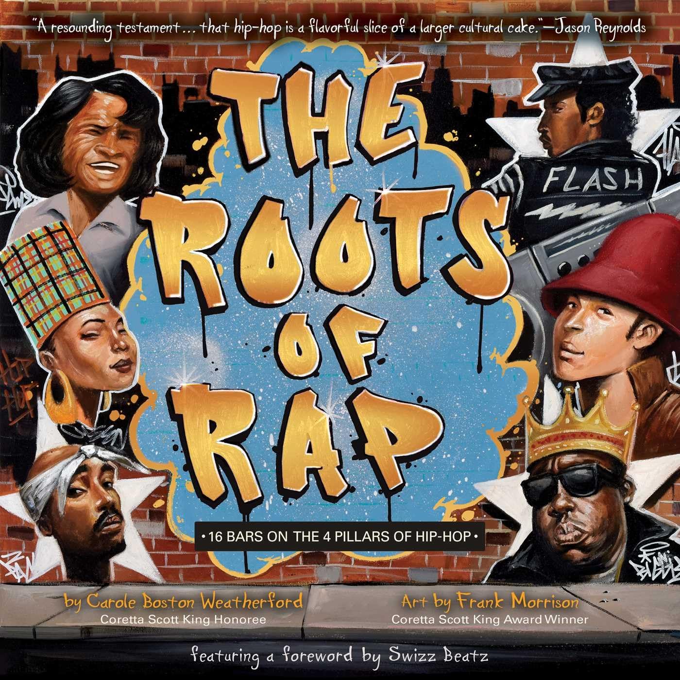 The Roots of Rap: 16 Bars on the 4 Pillars of Hip-Hop - 7328