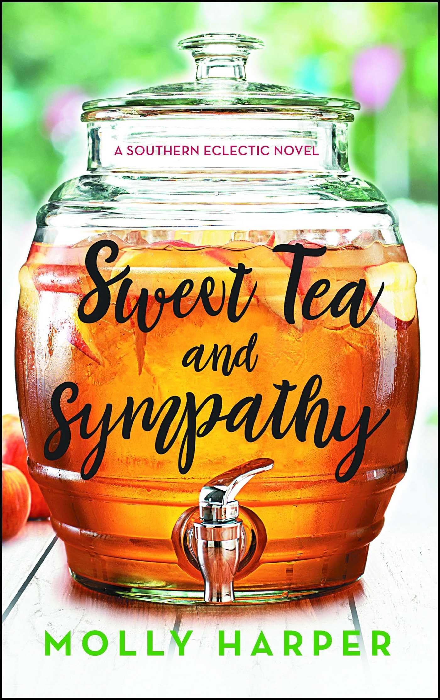 Sweet Tea and Sympathy: A Book Club Recommendation! (Southern Eclectic)