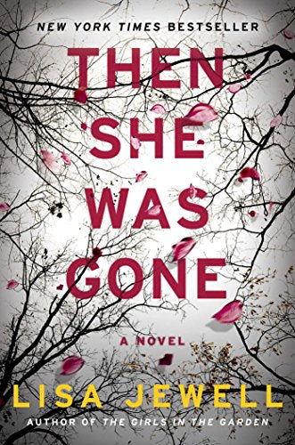 Then She Was Gone: A Novel - 1589