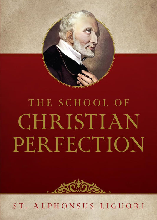 The School of Christian Perfection - 626