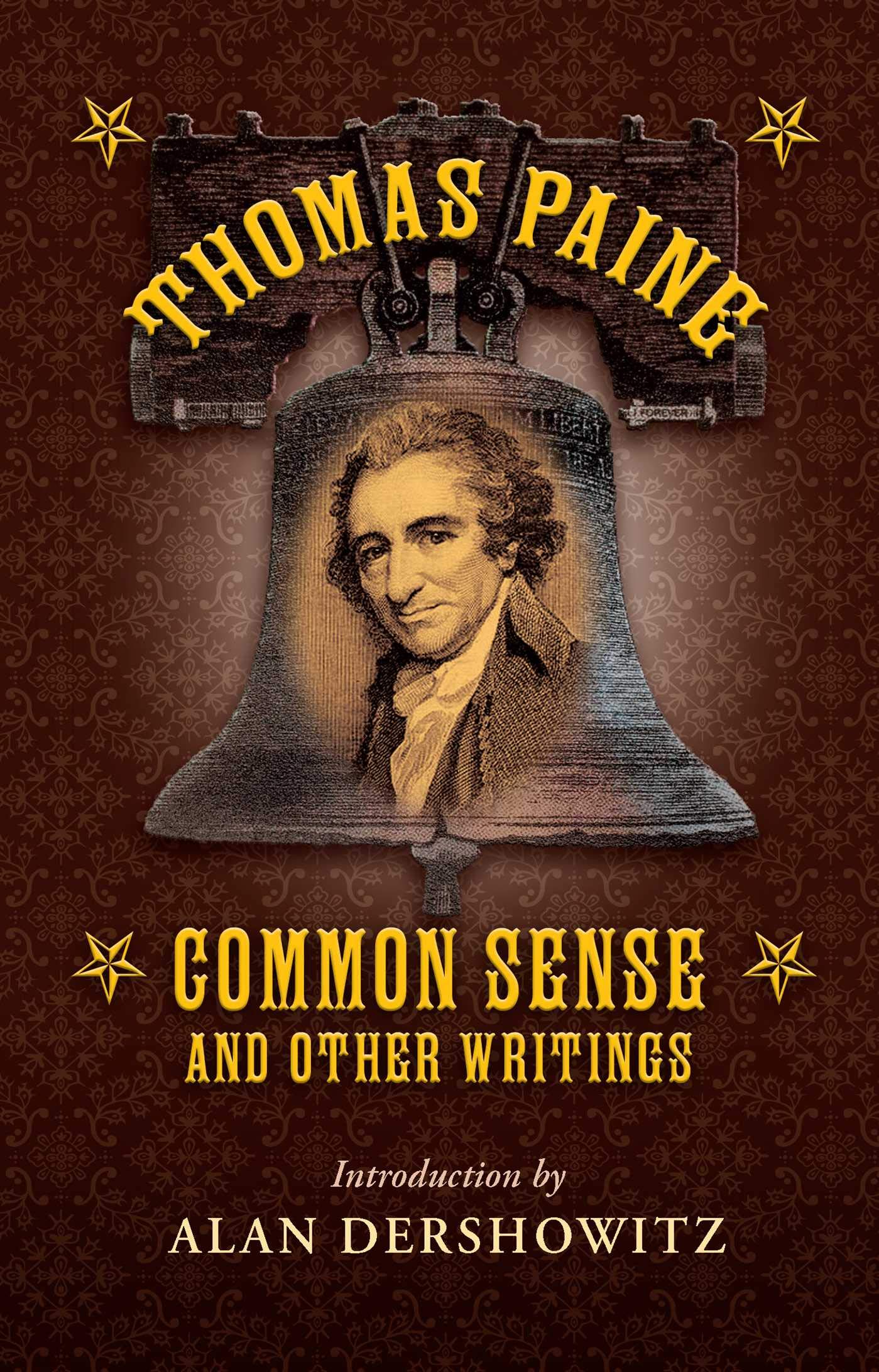 Thomas Paine: Common Sense and Other Writings