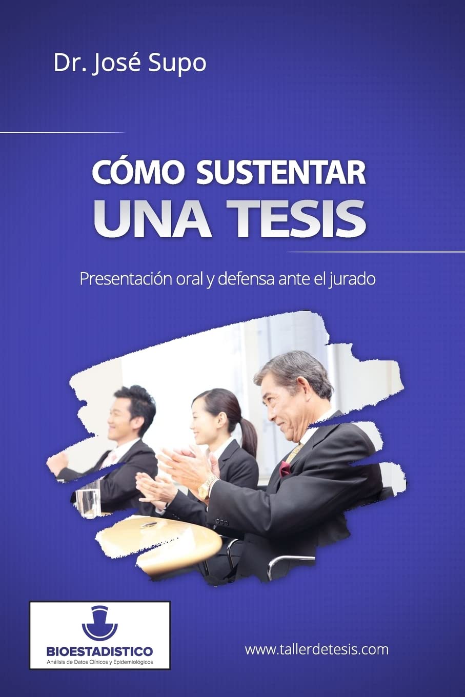 Cómo sustentar una tesis: Presentación oral y defensa ante el jurado (Spanish Edition)