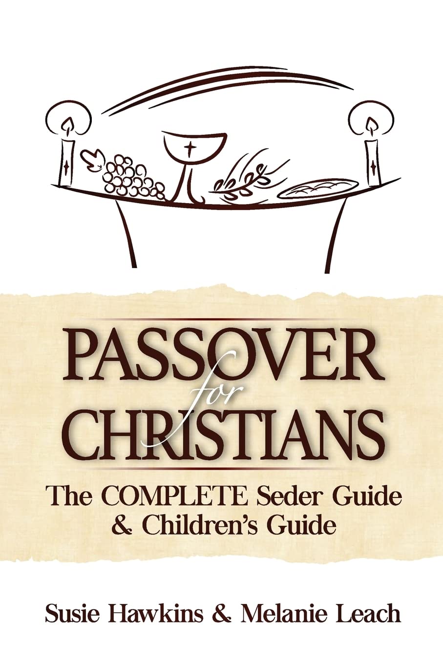 Passover for Christians Complete Seder Guide - 8015