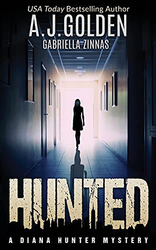 Hunted (A Diana Hunter Mystery)