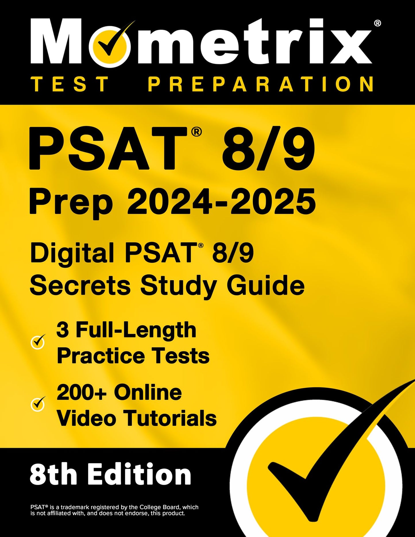 PSAT 8/9 Prep: Full-Length Practice Tests, Online Video Tutorials, Digital PSAT 8/9 Secrets Study Guide: [8th Edition]