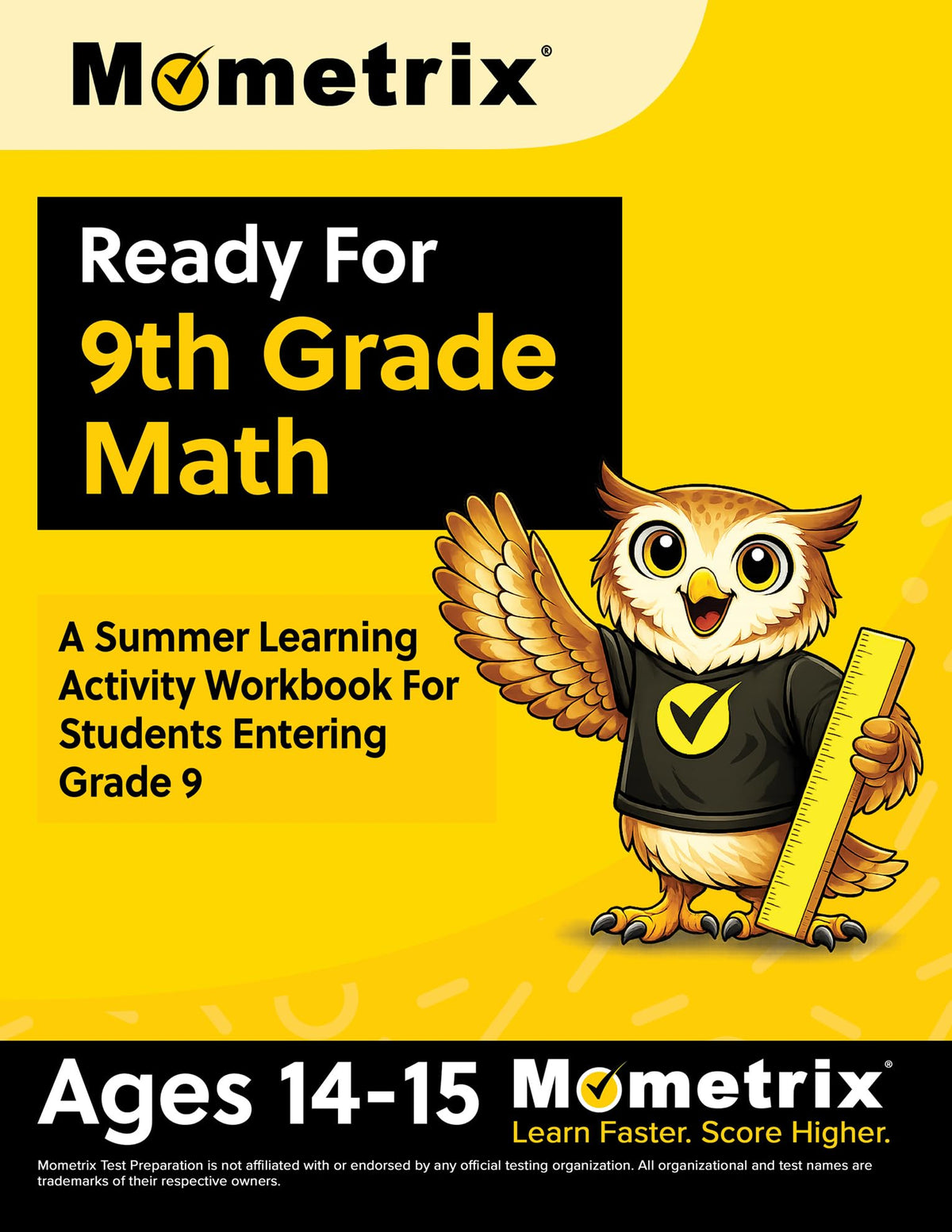 Ready For 9th Grade Math: A Summer Learning Activity Workbook For Students Entering Grade 9: [Ages 14-15]