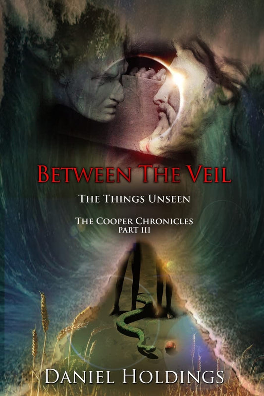 Between The Veil: The Things Unseen (The Cooper Chronicles)