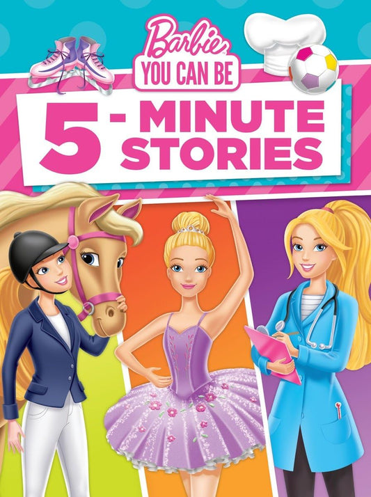 Barbie You Can Be 5-Minute Stories (Barbie) - 4933