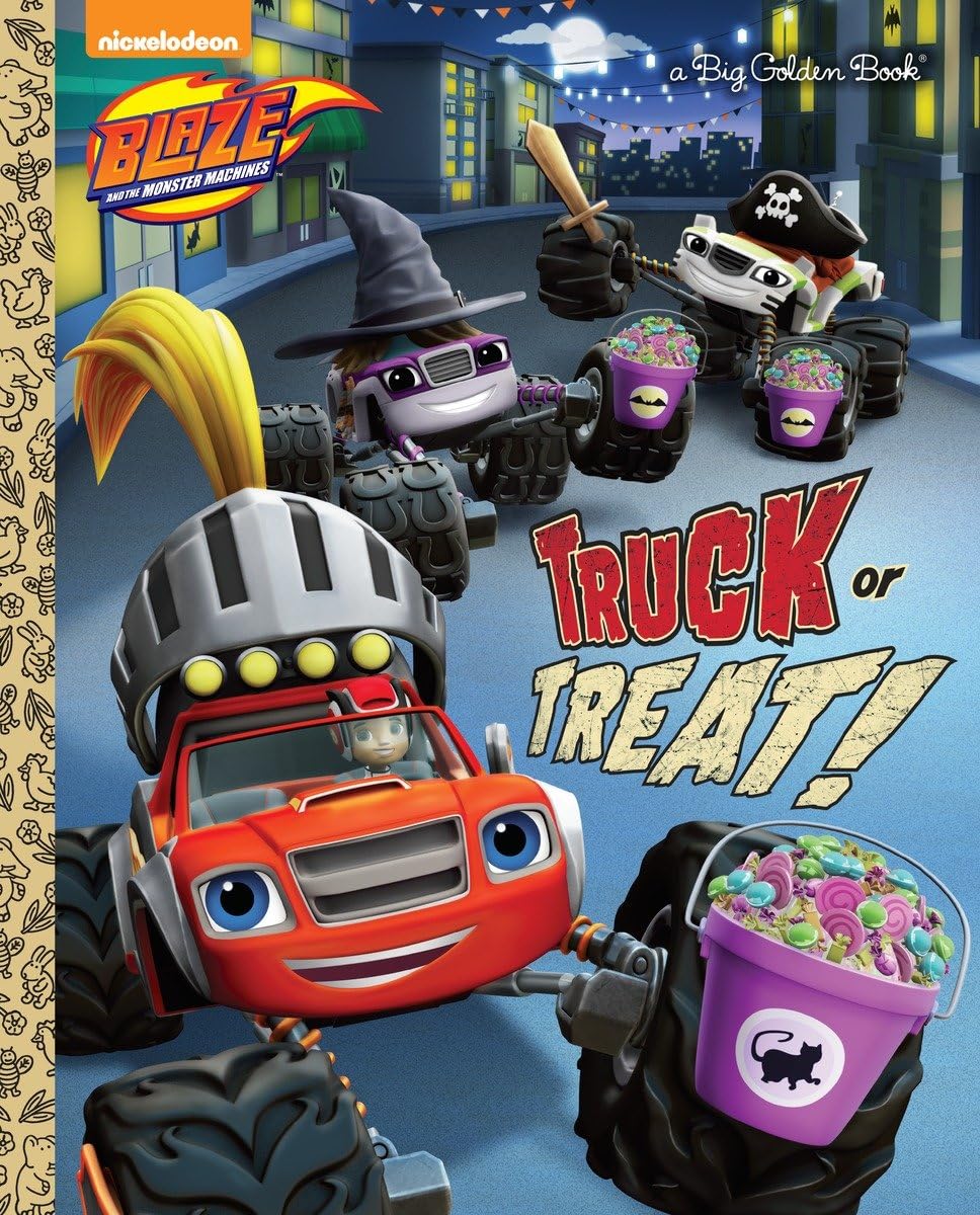 Truck or Treat! (Blaze and the Monster Machines) (Big Golden Book) - 5050