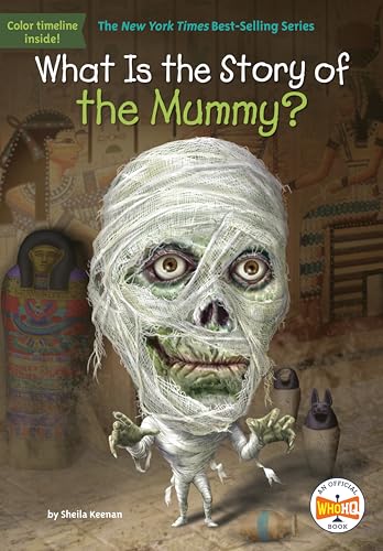 What Is the Story of the Mummy?