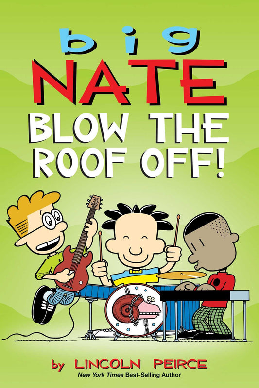 Big Nate: Blow the Roof Off! (Volume 22) - 14