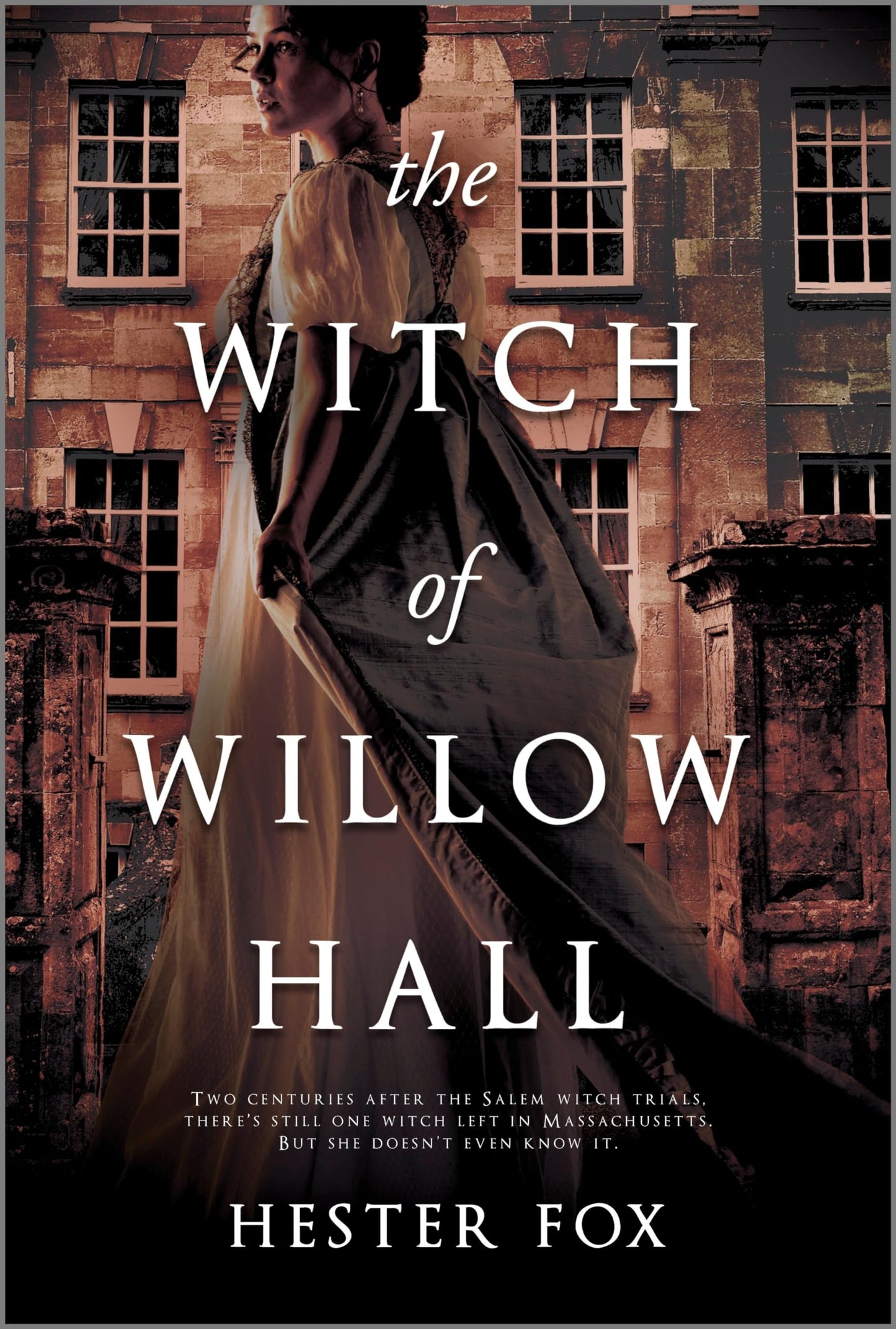 The Witch of Willow Hall: A Lush Historical Gothic Novel of Magic and Family Secrets in 1820s Massachusetts