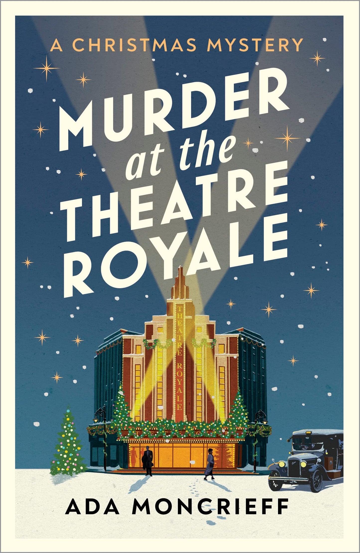 Murder at the Theatre Royale: The perfect murder mystery (2) (A Christmas Mystery)
