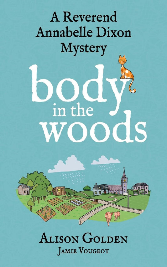 Body in the Woods (A Reverend Annabelle Dixon Mystery) - 7967
