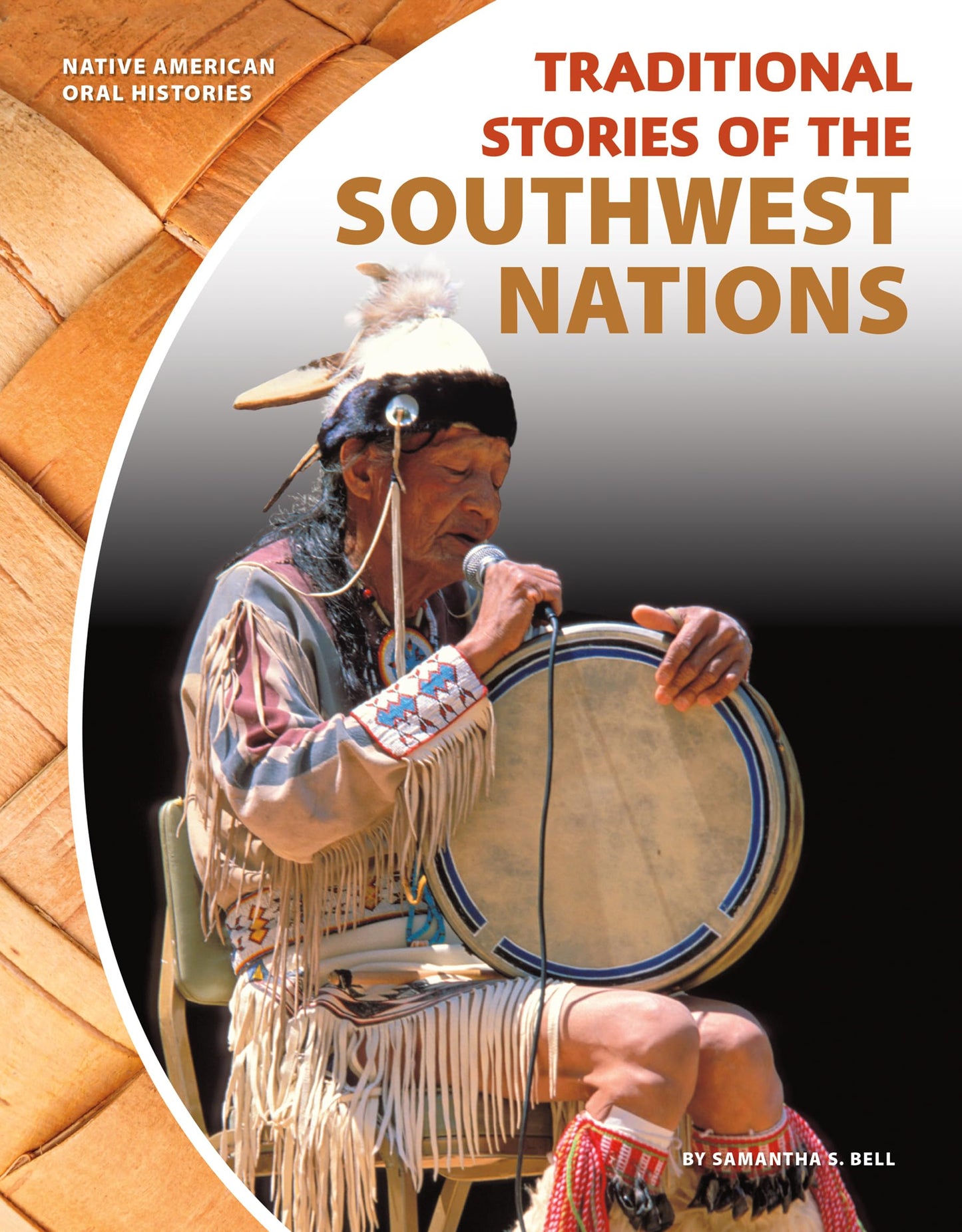 Traditional Stories of the Southwest Nations (Native American Oral Histories) - 707
