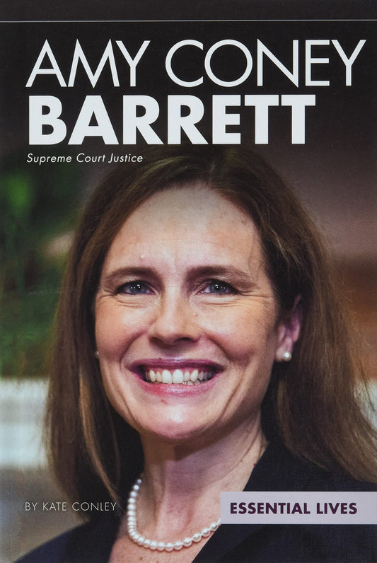 Amy Coney Barrett: Supreme Court Justice: Supreme Court Justice (Essential Lives) - 6127