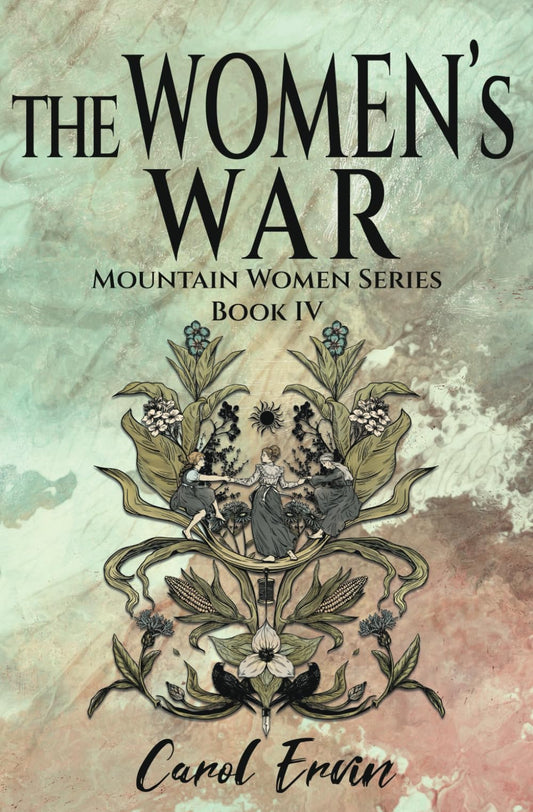 The Women's War (Mountain Women Series) - 1926