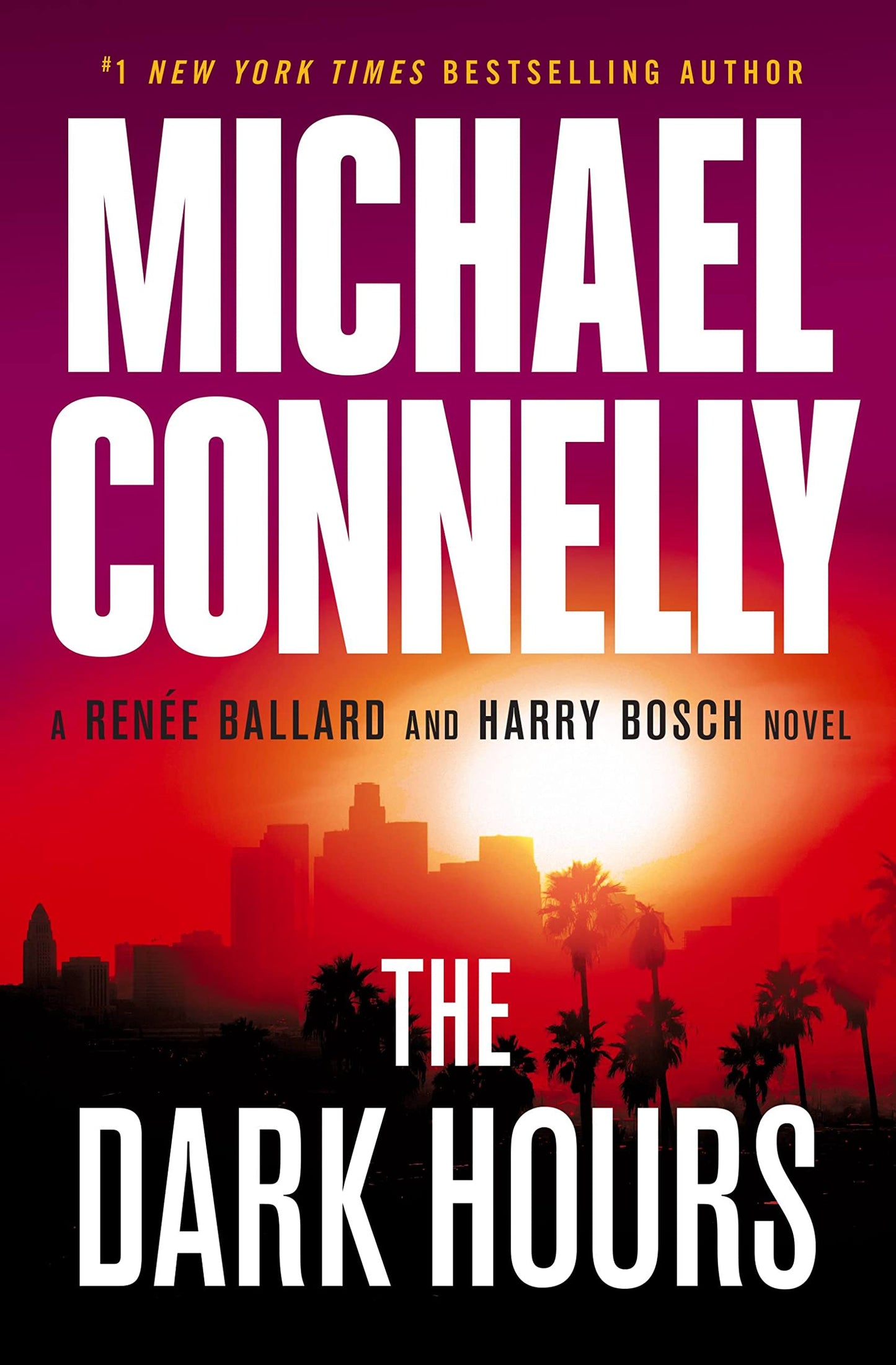 The Dark Hours (Renée Ballard and Harry Bosch)