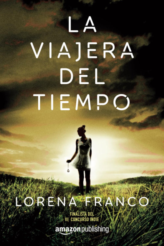La viajera del tiempo (Spanish Edition) - 8586