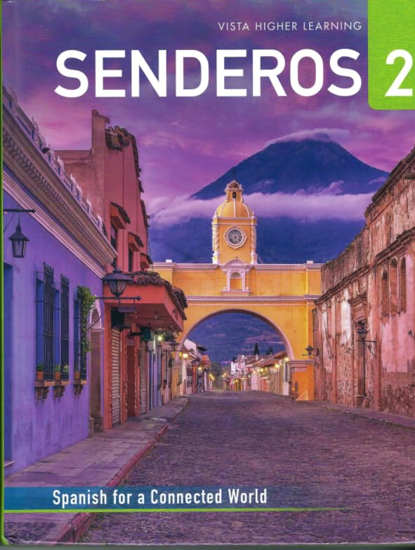 Senderos 2 - Spanish for a connected world