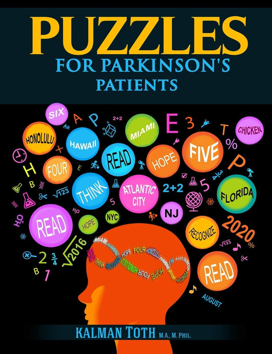 Puzzles for Parkinson's Patients: Regain Reading, Writing, Math & Logic Skills to Live a More Fulfilling Life - 6518