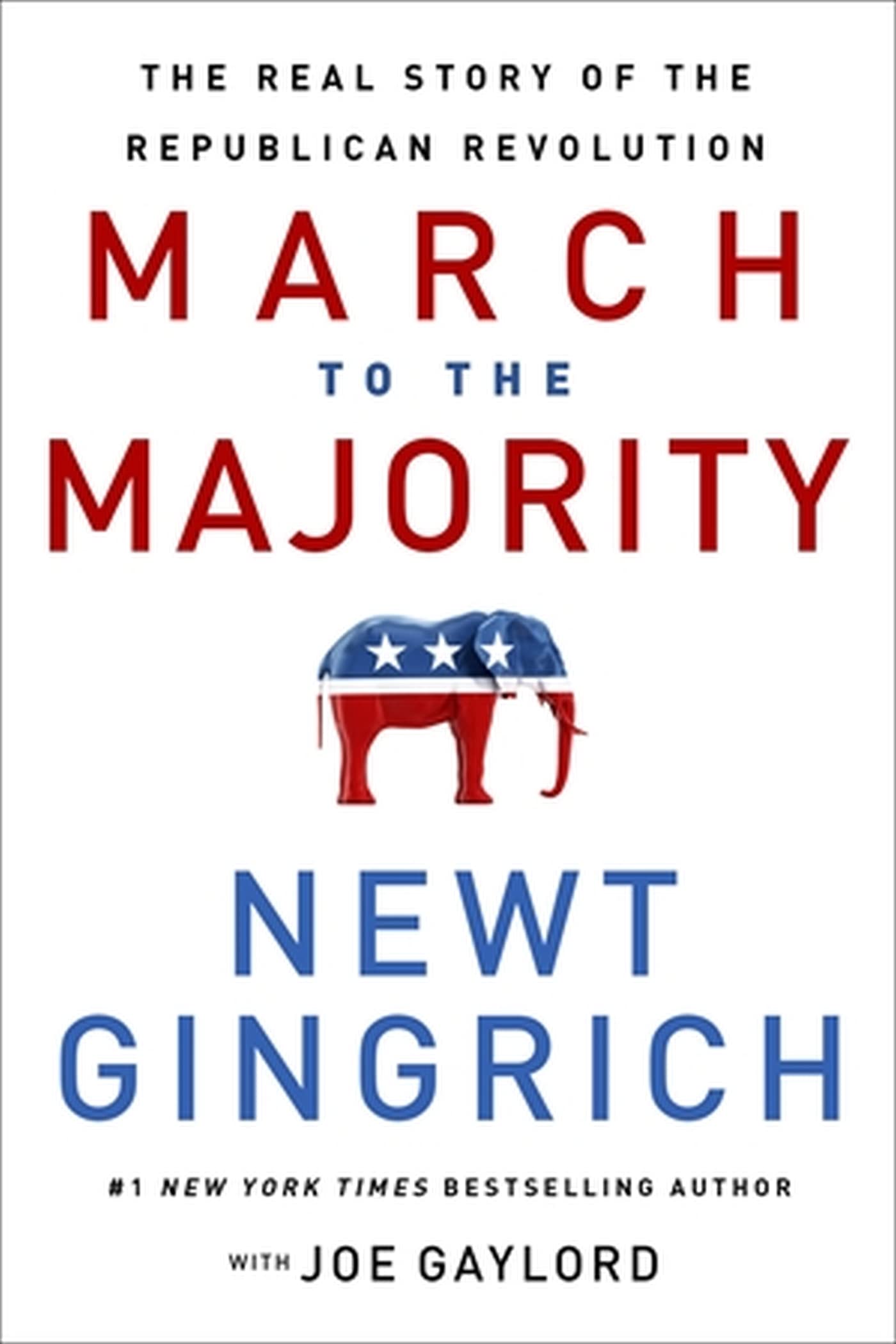March to the Majority: The Real Story of the Republican Revolution - 1182