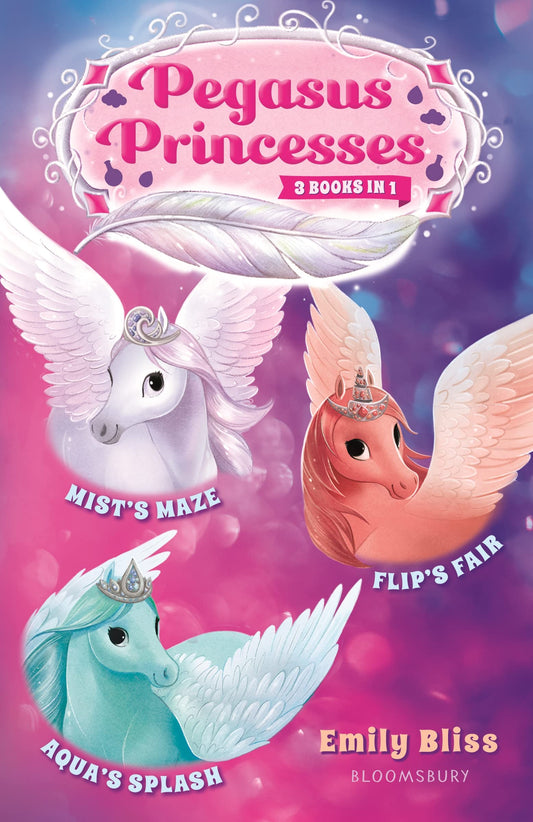 Pegasus Princesses Bind-up Books 1-3: Mist's Maze, Aqua's Splash, and Flip's Fair (Pegasus Princesses, 1-3) - 3448