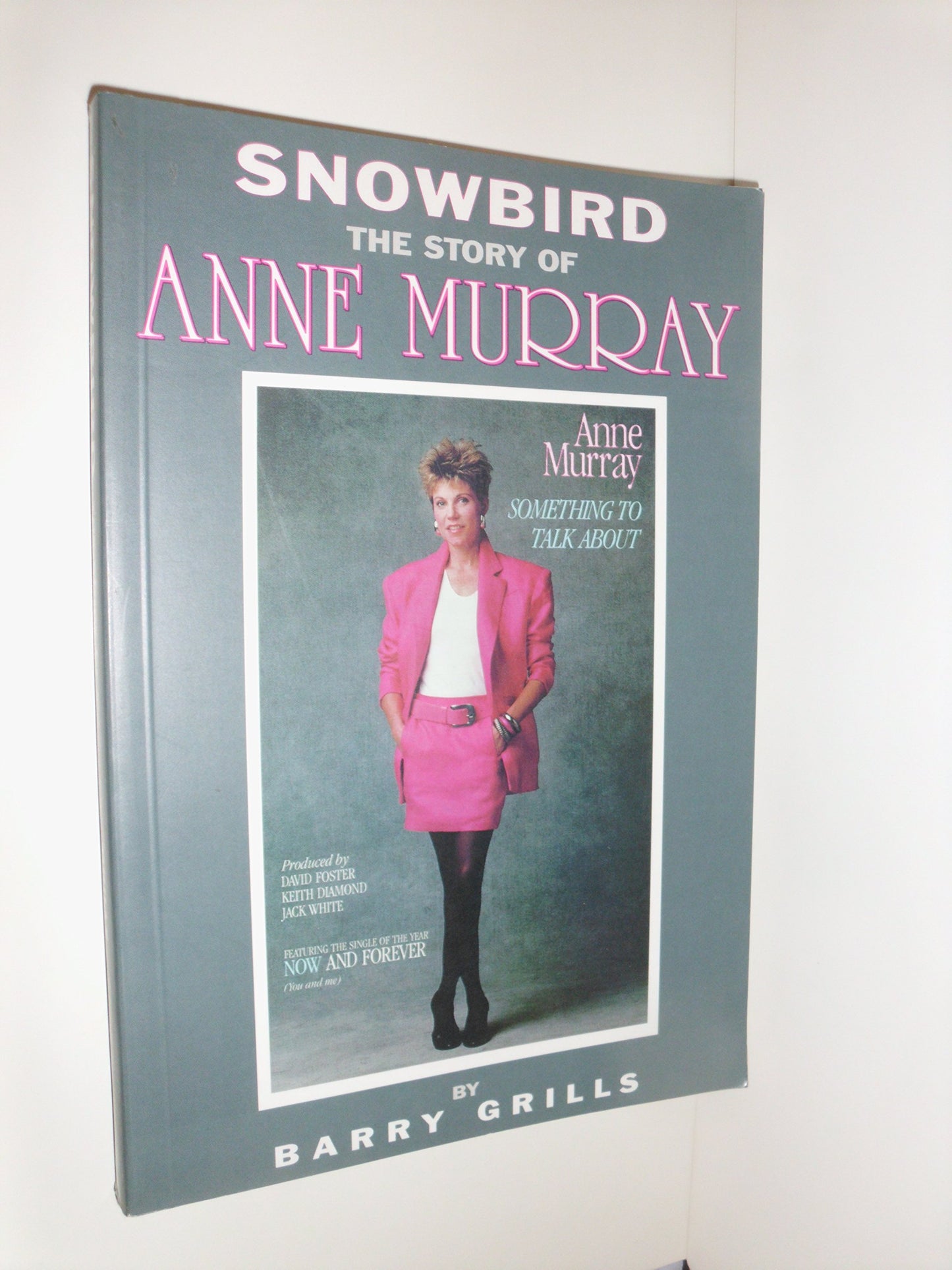 Snowbird: The Story of Anne Murray