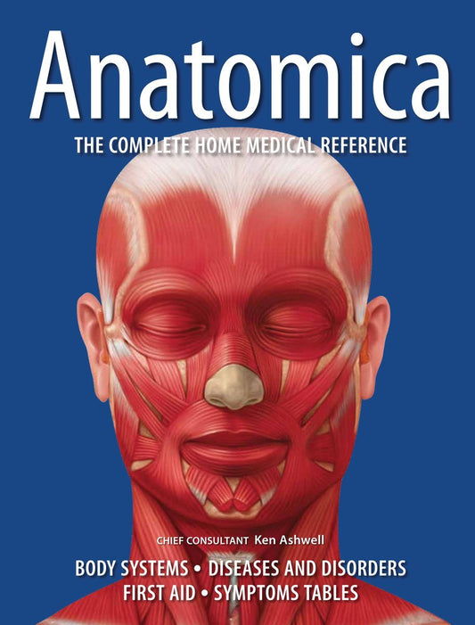 Anatomica: The Complete Home Medical Reference - 2049