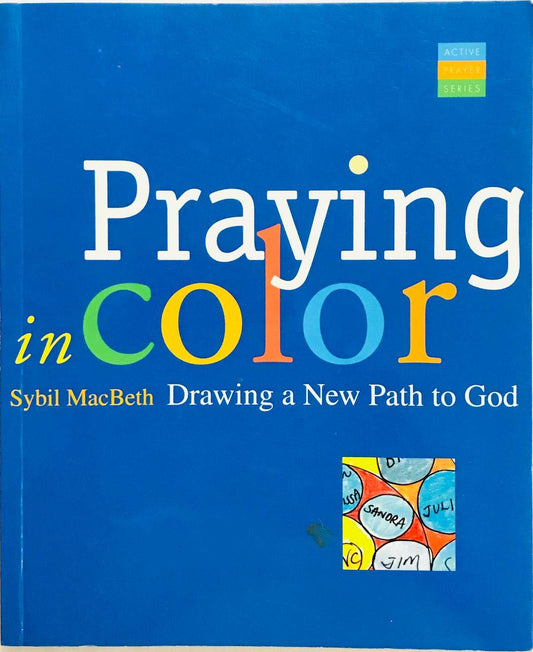 Praying in Color: Drawing a New Path to God (Active Prayer) - 3897
