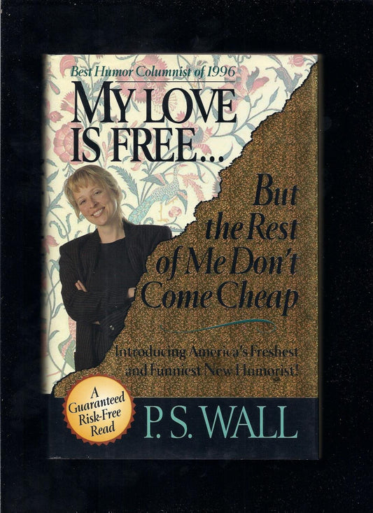 My Love Is Free, but the Rest of Me Don't Come Cheap - 3583