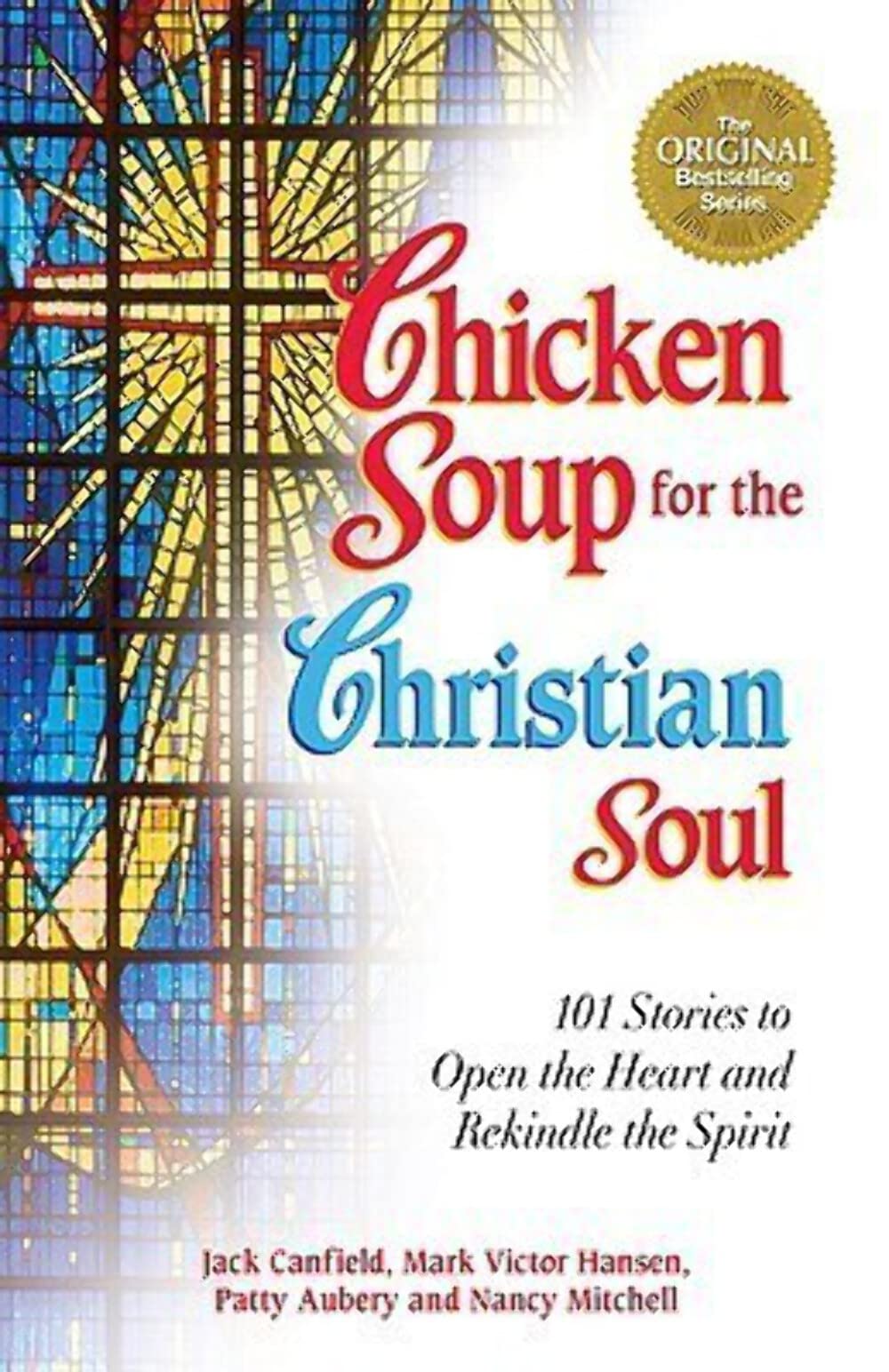 Chicken Soup for the Christian Soul (Chicken Soup for the Soul)