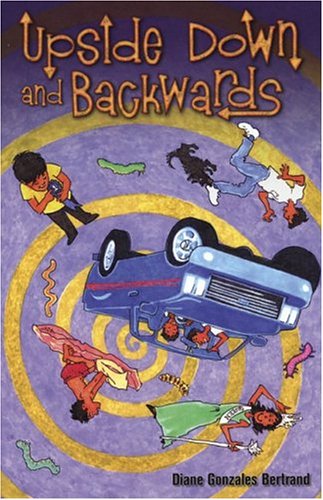 Upside Down and Backwards/De Cabeza y Al Reves (English and Spanish Edition)