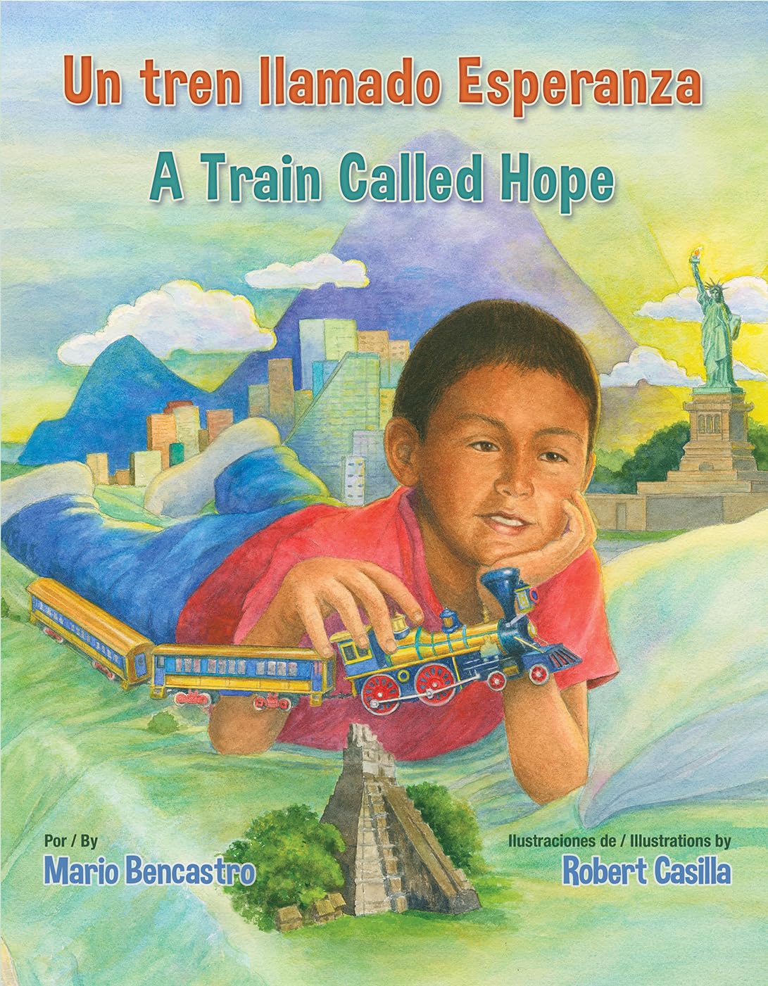 Un tren llamado Esperanza / A Train Called Hope (Spanish and English Edition)