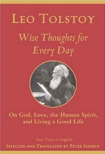 Wise Thoughts for Every Day: On God, Love, Spirit, and Living a Good Life - 3530