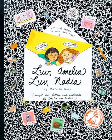 Luv, Amelia Luv, Nadia: By Marissa Moss - 460