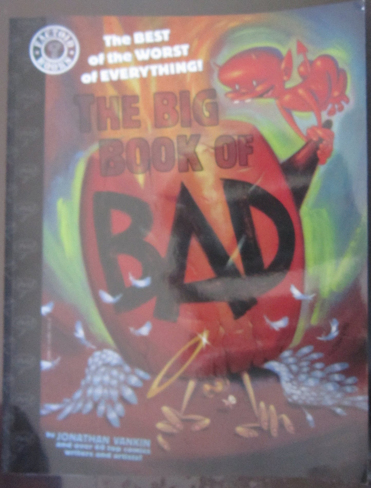 The Big Book of Bad: The Best of the Worst of Everything (Factoid Books)