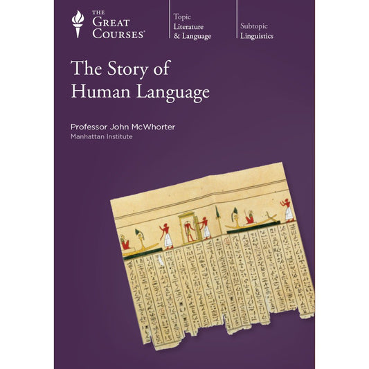 The Story of Human Language: The Great Courses (Literature & English Language; 3 Volumes) - 5004