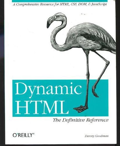 Dynamic HTML: The Definitive Reference